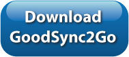 Download GoodSync2Go Now!
